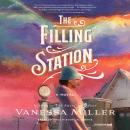 Cover of The Filling Station: A USA TODAY Bestselling Historical Fiction Novel about the Tulsa Race Massacre