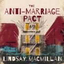 The Anti-Marriage Pact: A Novel Audiobook