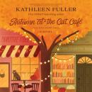 Autumn at the Cat Cafe: A Novel Audiobook
