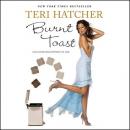 Burnt Toast: And Other Pholosophies of Life Audiobook