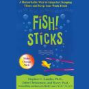 Fish! Sticks Audiobook