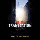 Third Translation, Matt Bondurant