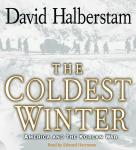 Coldest Winter: America and the Korean War, David Halberstam