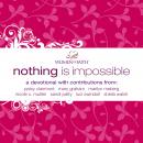 Nothing Is Impossible, Women Of Faith