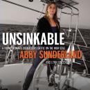 Unsinkable: A Young Woman's Courageous Battle on the High Seas Audiobook