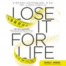 Lose it For Life: The Total SolutionùSpiritual, Emotional, PhysicalùFor Permanent Weight Loss Audiobook