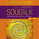 Soul Talk: Speaking with Power Into the Lives of Others Audiobook