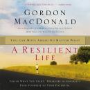A Resilient Life: You Can Move Ahead No Matter What Audiobook