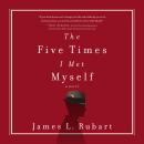 The Five Times I Met Myself Audiobook