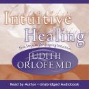 Intuitive Healing Audiobook