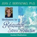 Meditations for Relaxation and Stress Reduction Audiobook