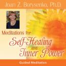 Meditations for Self-Healing and Inner Power Audiobook