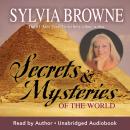 Secrets and Mysteries of the World: Read by the Author Audiobook