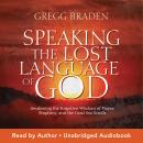 Speaking the Lost Language of God Audiobook