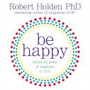 Be Happy! Audiobook