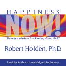 Happiness Now! Audiobook