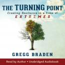 The Turning Point: Creating Resilience in a Time of Extremes Audiobook