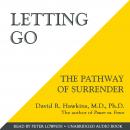 Letting Go: The Pathway of Surrender Audiobook