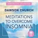 Meditations To Overcome Insomnia Audiobook