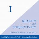 I: Reality and Subjectivity Audiobook