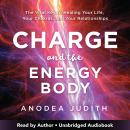 Charge and the Energy Body Audiobook
