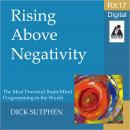RX 17 Series: Rising Above Negativity