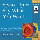 RX 17 Series: Speak Up and Say What You Want, Dick Sutphen