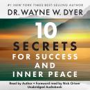 10 Secrets for Success and Inner Peace Audiobook