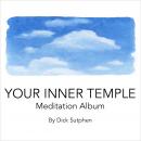 Your Inner Temple Meditation Album Audiobook