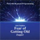 Fear of Getting Old Audiobook