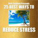 25 Best Ways to Reduce Stress