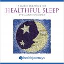 A Guided Meditation for Healthful Sleep Audiobook