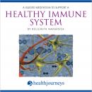 A Guided Meditation To Support A Healthy Immune System Audiobook