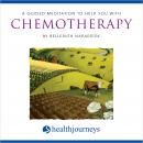 A Guided Meditation to Help You With Chemotherapy Audiobook