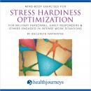 Mind-Body Exercises For Stress Hardiness Optimization: For Military Personnel, Early Responders & Ot Audiobook