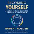 Becoming Yourself: A Journey of Self-Discovery Using the Wisdom of the Enneagram Audiobook