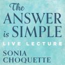 The Answer is Simple Live Lecture Audiobook