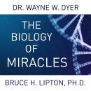 The Biology of Miracles Audiobook
