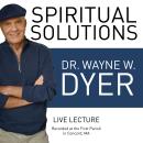 Spiritual Solutions Live Lecture: Recorded at the First Parish in Concord, MA Audiobook