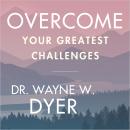 Overcome Your Greatest Challenges with the Power of Thought Audiobook