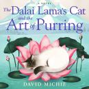 The Dalai Lama's Cat and the Art of Purring Audiobook