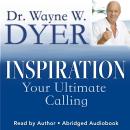 Inspiration: Your Ultimate Calling Audiobook
