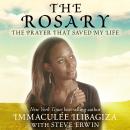 The Rosary: The Prayer That Saved My Life Audiobook