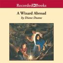 A Wizard Abroad Audiobook