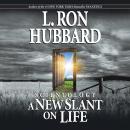 Scientology: A New Slant on Life, L. Ron Hubbard