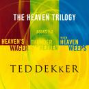 The Heaven Trilogy: Books 1-3: Heaven's Wager, When Heaven Weeps, and Thunder of Heaven Audiobook
