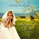 The Accidental Bride: A Sweet, No Spice Romance with a Cowboy Hero Audiobook
