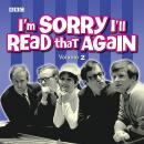 I'm Sorry I'll Read That Again: Volume 2: Four Classic BBC Radio Episodes Audiobook
