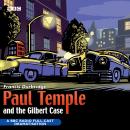 Paul Temple And The Gilbert Case, Francis Durbridge