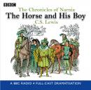 Chronicles Of Narnia: The Horse And His Boy, C.S. Lewis